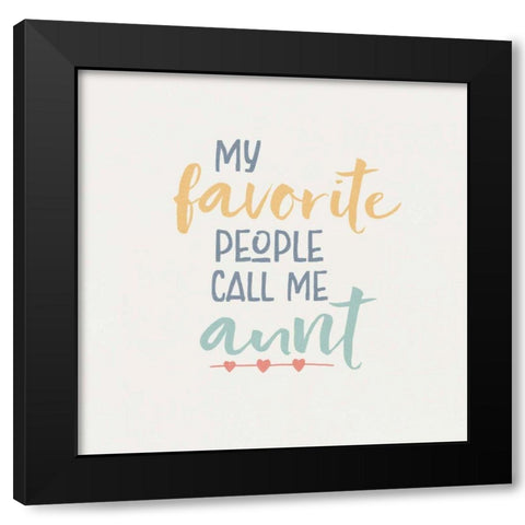 Aunt Inspiration IV Color Black Modern Wood Framed Art Print with Double Matting by Wild Apple Portfolio