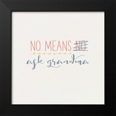 Grandma Inspiration II Color Black Modern Wood Framed Art Print by Wild Apple Portfolio