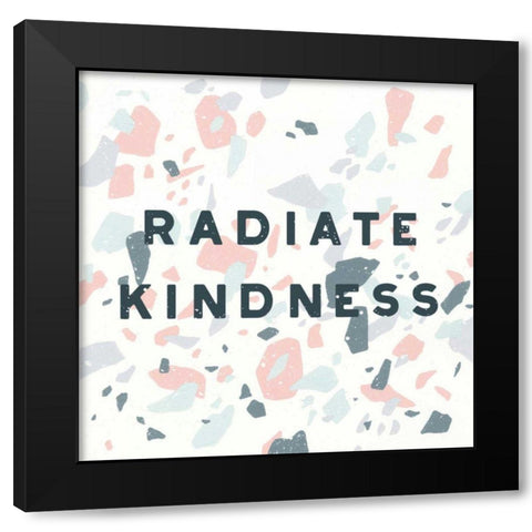 Terrazzo Inspiration I Kindness Black Modern Wood Framed Art Print with Double Matting by Hershey, Moira
