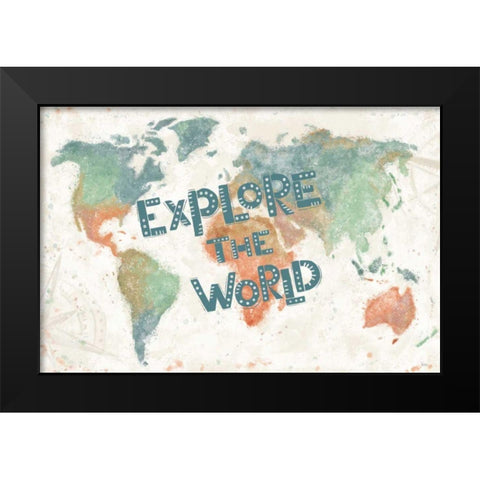 Explore the World I Black Modern Wood Framed Art Print by Charron, Veronique