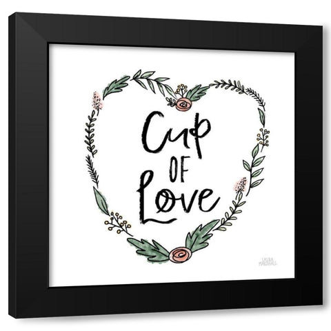 Cup of Love Black Modern Wood Framed Art Print by Marshall, Laura