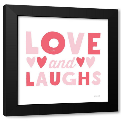 Love and Laughs Pink Black Modern Wood Framed Art Print by Kelle, Ann
