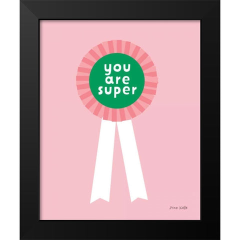 Super Award Black Modern Wood Framed Art Print by Kelle, Ann