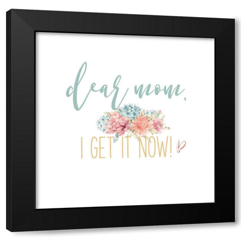 Bloom Mom Inspiration I Black Modern Wood Framed Art Print by Wild Apple Portfolio
