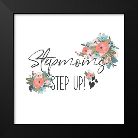 Harriet Floral Stepmom Inspiration II Black Modern Wood Framed Art Print by Wild Apple Portfolio
