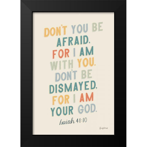 Bible Saying I Black Modern Wood Framed Art Print by Thorns, Becky