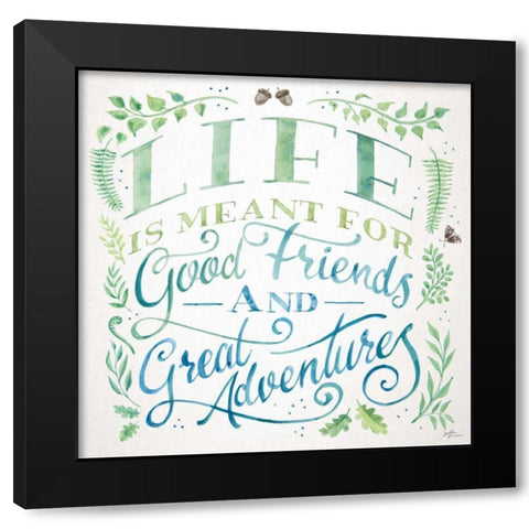 Good Friends and Great Adventures I Black Modern Wood Framed Art Print with Double Matting by Penner, Janelle