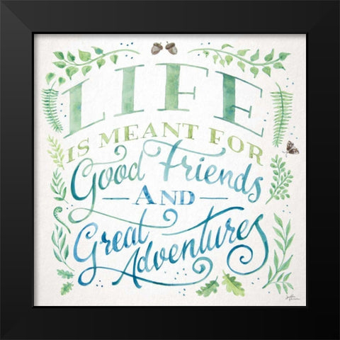 Good Friends and Great Adventures I Black Modern Wood Framed Art Print by Penner, Janelle