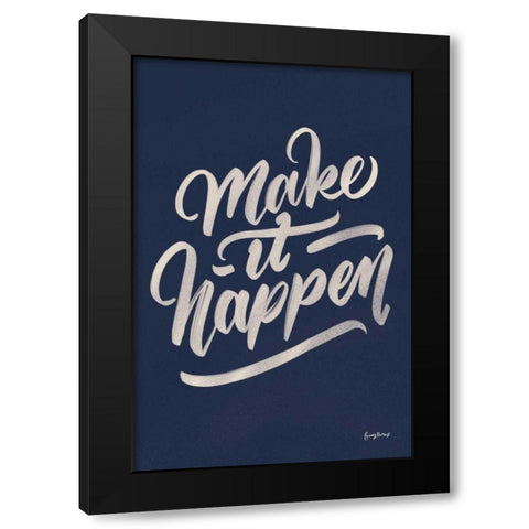 Encouraging Words - Happen Black Modern Wood Framed Art Print by Thorns, Becky