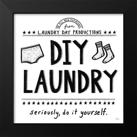 DIY Laundry Black Modern Wood Framed Art Print by Averinos, Melissa
