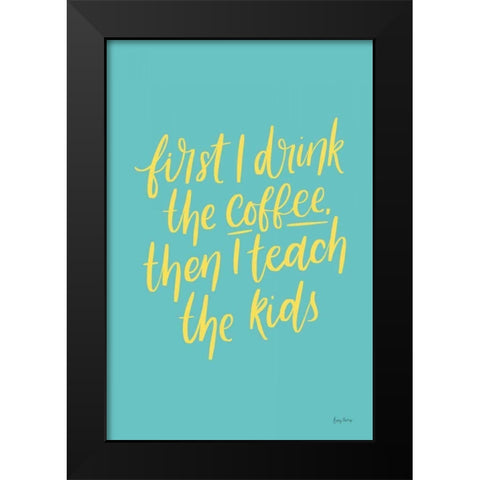 Teachers IV Aqua Black Modern Wood Framed Art Print by Thorns, Becky