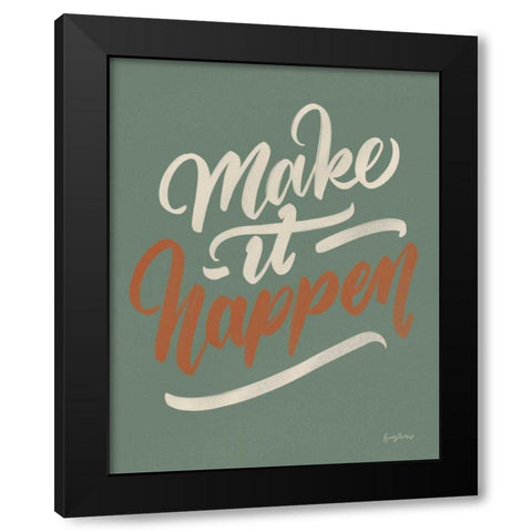 Make it Happen Green Black Modern Wood Framed Art Print with Double Matting by Thorns, Becky