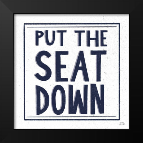 Put the Seat Down Navy Black Modern Wood Framed Art Print by Averinos, Melissa