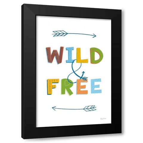Wild and Free Black Modern Wood Framed Art Print by Thorns, Becky