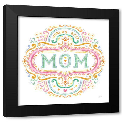 Worlds Best Mom Black Modern Wood Framed Art Print by Averinos, Melissa