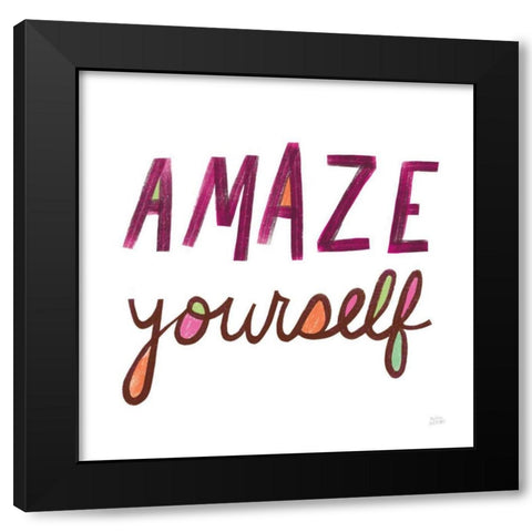 Amaze Yourself Black Modern Wood Framed Art Print by Averinos, Melissa