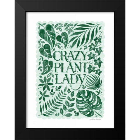 Crazy Plant Lady Black Modern Wood Framed Art Print by Snowdon, Alexandra