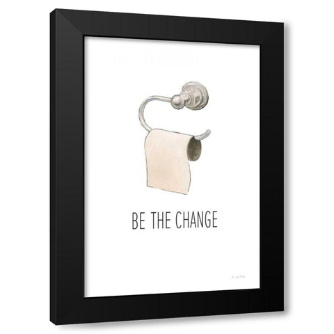 Be The Change Black Modern Wood Framed Art Print by Wiens, James