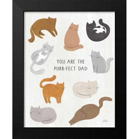 You are the Purrfect Dad Black Modern Wood Framed Art Print by Marshall, Laura
