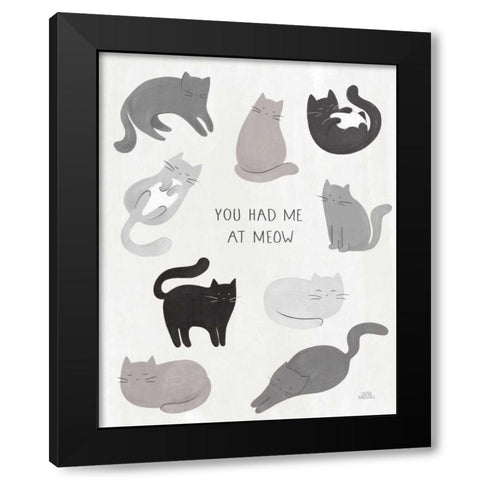 You Had Me at Meow Black Modern Wood Framed Art Print with Double Matting by Marshall, Laura