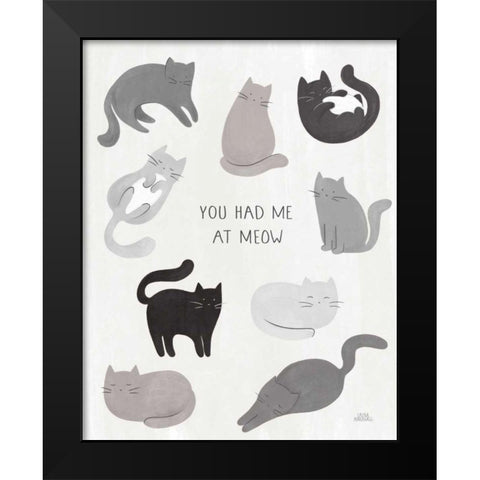 You Had Me at Meow Black Modern Wood Framed Art Print by Marshall, Laura