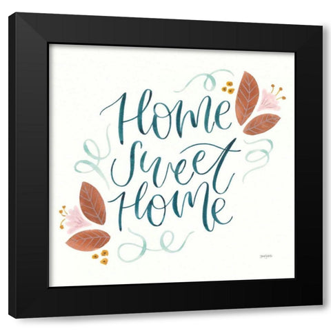 Home Sweet Home I Black Modern Wood Framed Art Print by Jackson, Jenaya