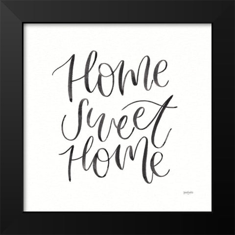 Home Sweet Home I BW Black Modern Wood Framed Art Print by Jackson, Jenaya