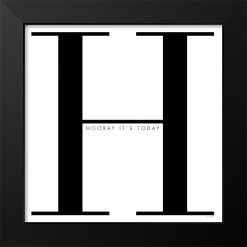 H is for Hooray on White Black Modern Wood Framed Art Print by Charro, Mercedes Lopez