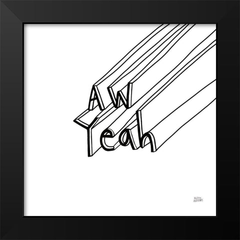 Cool Sayings II BW Black Modern Wood Framed Art Print by Averinos, Melissa