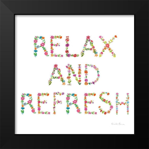 Floral Bathroom Relax and Refresh Black Modern Wood Framed Art Print by Zaman, Farida