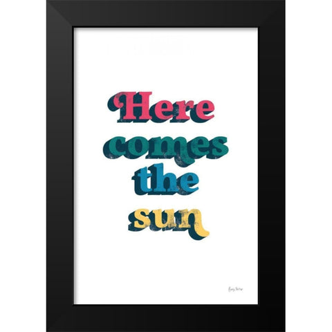 Rainbow Here Comes the Sun Bold Black Modern Wood Framed Art Print by Thorns, Becky