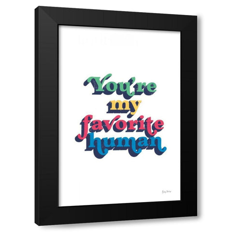 Rainbow Youre My Favorite Bold Black Modern Wood Framed Art Print with Double Matting by Thorns, Becky