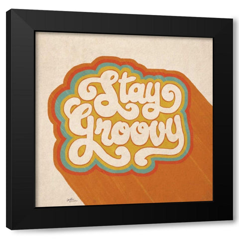 Stay Groovy I Black Modern Wood Framed Art Print with Double Matting by Penner, Janelle
