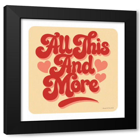 All This And More Black Modern Wood Framed Art Print with Double Matting by Snowdon, Alexandra