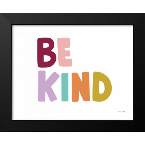 Be Kind Pastel Black Modern Wood Framed Art Print by Kelle, Ann