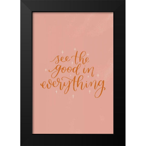 Mod Glam See the Good II Black Modern Wood Framed Art Print by Thorns, Becky