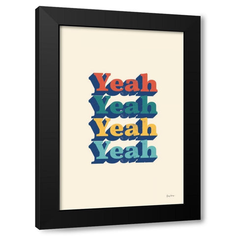 Yeah Modern Retro Black Modern Wood Framed Art Print with Double Matting by Thorns, Becky