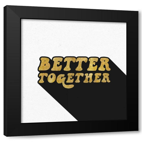 Better Together II BG Black Modern Wood Framed Art Print by Wild Apple Portfolio