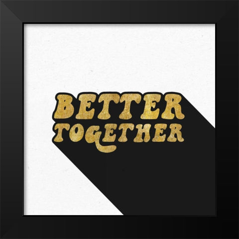 Better Together II BG Black Modern Wood Framed Art Print by Wild Apple Portfolio