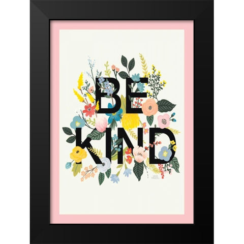 Wild Garden I Be Kind CP Crop II Black Modern Wood Framed Art Print by Marshall, Laura