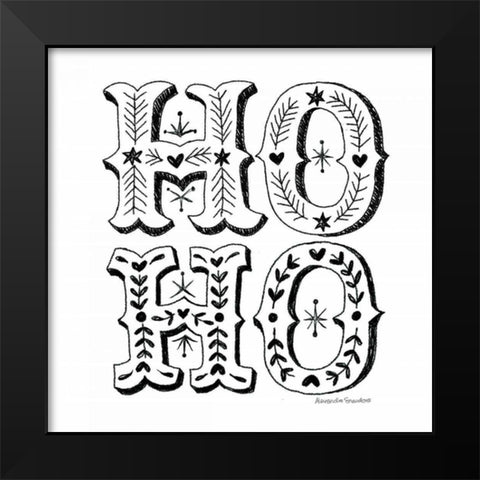 Ho Ho Black Modern Wood Framed Art Print by Snowdon, Alexandra