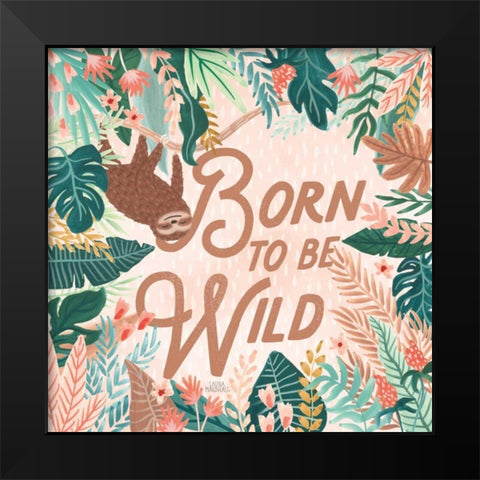 Jungle Hangout III Born to be Wild Black Modern Wood Framed Art Print by Marshall, Laura