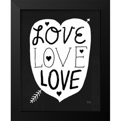 Love Love Love Black Black Modern Wood Framed Art Print by Mullan, Michael