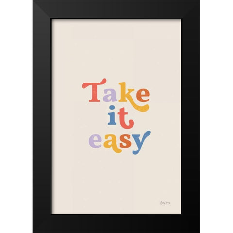 Take it Easy Bright Black Modern Wood Framed Art Print by Thorns, Becky