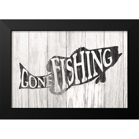 Gone Fishing Sign Black Modern Wood Framed Art Print by Wild Apple Portfolio