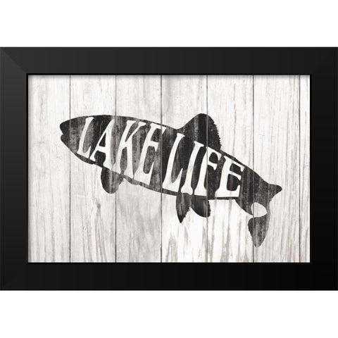 Lake Life Sign Black Modern Wood Framed Art Print by Wild Apple Portfolio