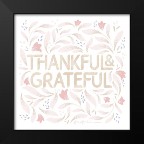 Calm Words I Thankful Blush Black Modern Wood Framed Art Print by Graham, Gia
