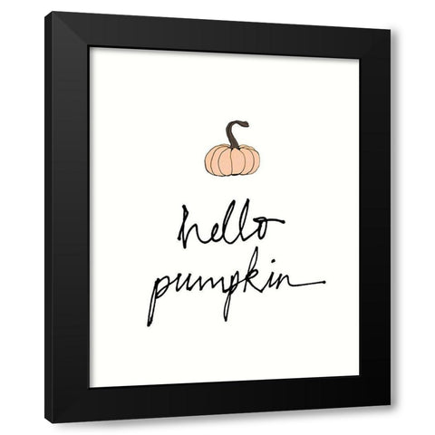 Hello Pumpkin Black Modern Wood Framed Art Print by Wild Apple Portfolio