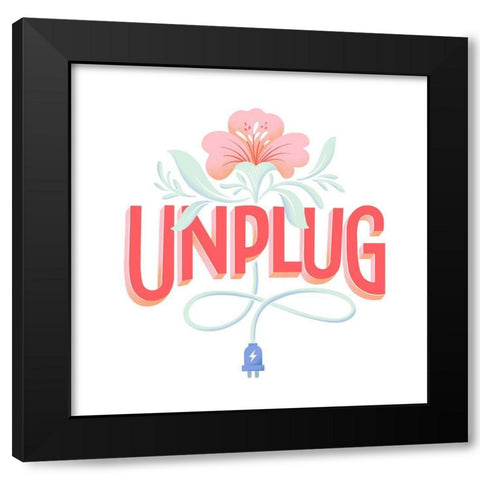 Unplug I Black Modern Wood Framed Art Print by Graham, Gia