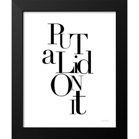 Put a Lid Black Modern Wood Framed Art Print by Charro, Mercedes Lopez